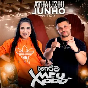 Atualizou Junho on Play by Meu Xodó