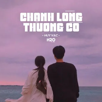 Chạnh Lòng Thương Cô (Lofi Ver.) by H2O Music