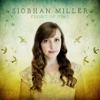 Flight of Time by Siobhan Miller