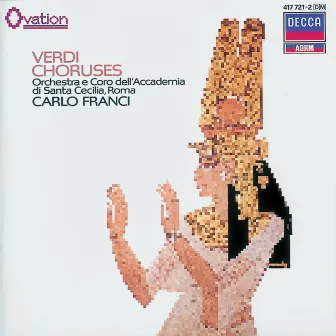 Verdi Choruses by Carlo Franci