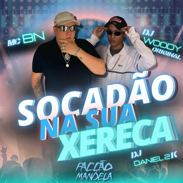 Socadão na Sua Xereca