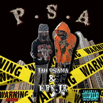 P.S.A by Jah Osama