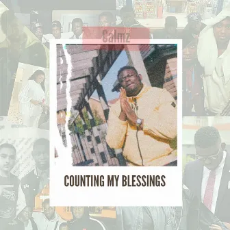 Counting My Blessings by Calmz