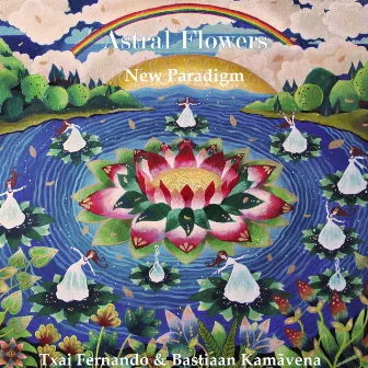 New Paradigm by Astral Flowers