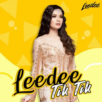 Leedee Tik Tik by Leedee