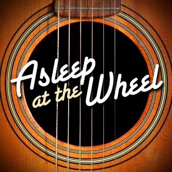 Asleep at the Wheel (Live) by Asleep At The Wheel