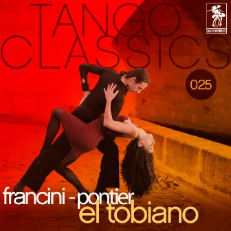 Tango Classics 025: El Tobiano by O.T. Francini-Pontier