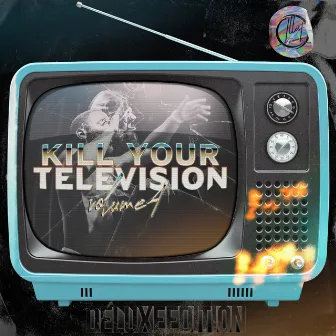 Kill Your Television, Vol. 4 by Kp Illest