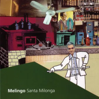 Santa Milonga by Melingo