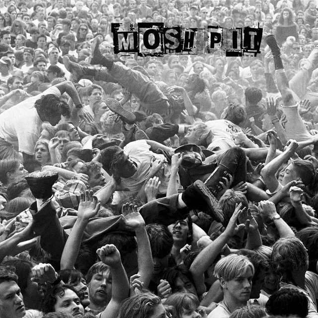 Mosh Pit