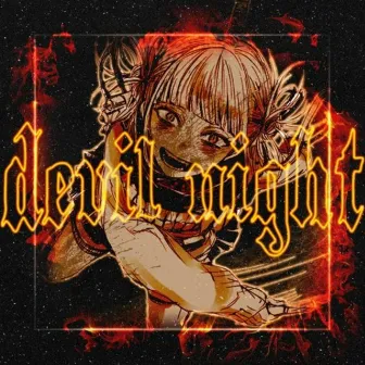 Devil Night by SLOWYMANE