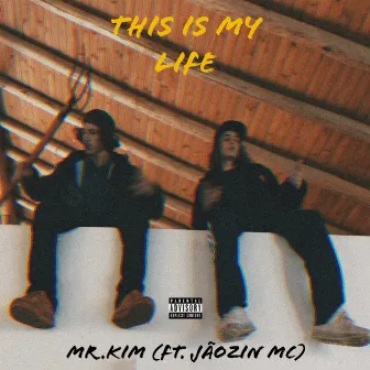 This Is My Life by Mr.Kim