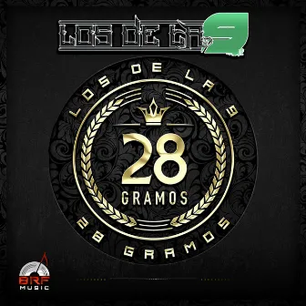 28 Gramos by Los De La 9