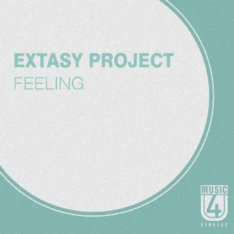 Feeling by Extasy Project