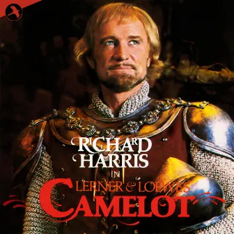 Camelot (Original 1982 London Cast) by Alan Jay Lerner