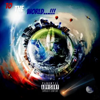 To The World by Robbery In Progress