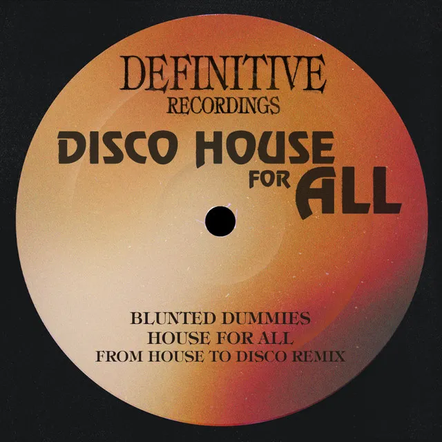 House For All - From House To Disco Remix