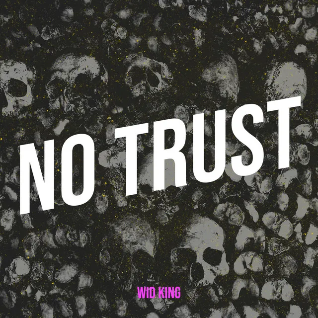 No Trust