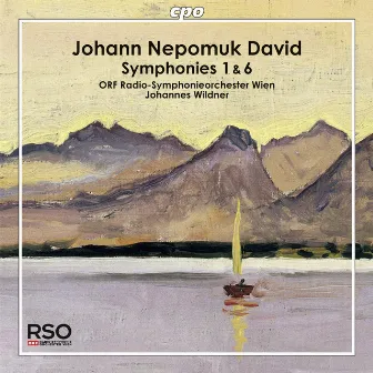 David: Symphonies Nos. 1 & 6 by Johann Nepomuk David