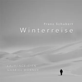 Schubert: Winterreise, D. 911 by Gabriel Dobner