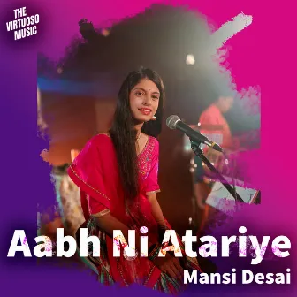 Aabh Ni Atariye by Mansi Desai