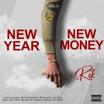 New Year New Money by Just Rik