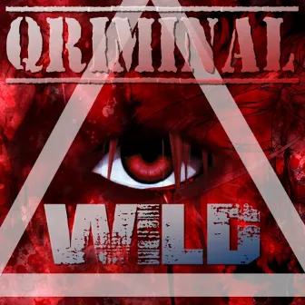 Wild by Qriminal