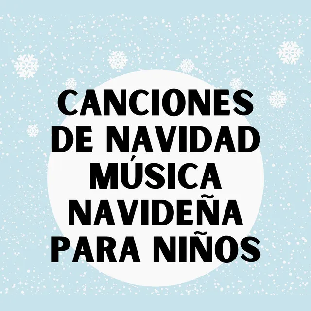 Canciones De Navidad Para Niños