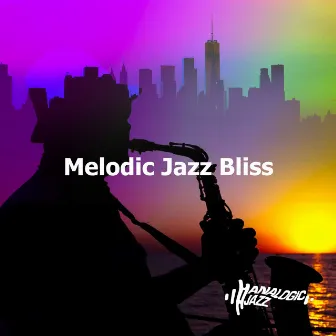 Melodic Jazz Bliss by Analogic Jazz