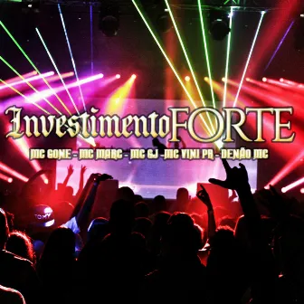 Investimento Forte by Mc Marc