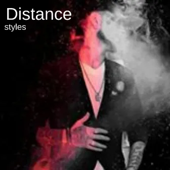 Distance by Styles