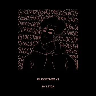 GLOCSTARR V1 by Letoa