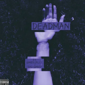 Deadman by Sad Ghxst