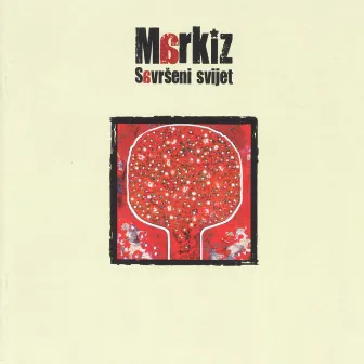 Savršeni Svijet by Markiz