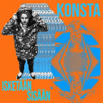 Isketään sisään by Konsta