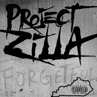 Forgetful by Project Zilla