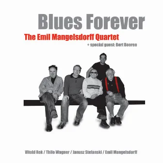 Blues Forever by The Emil Mangelsdorff Quartet