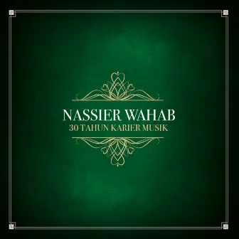 30 Tahun Karier Musik (Cinta Suci) by Nassier Wahab