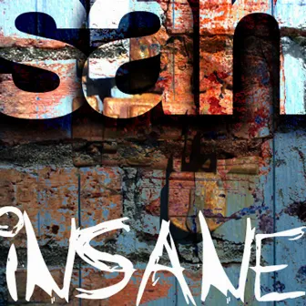 Insane by San