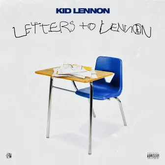 Letters to Lennon by Kid Lennon