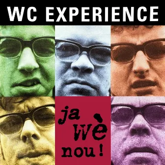 Ja wè nou by WC Experience