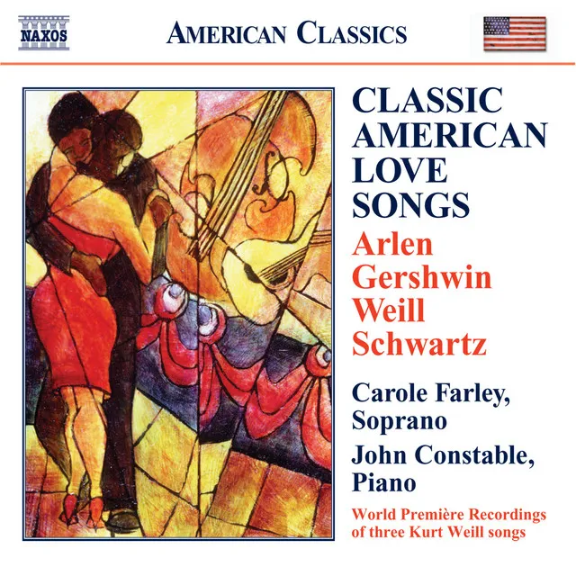 Arlen / Gershwin / Weill / Schwartz: Classic American Love Songs