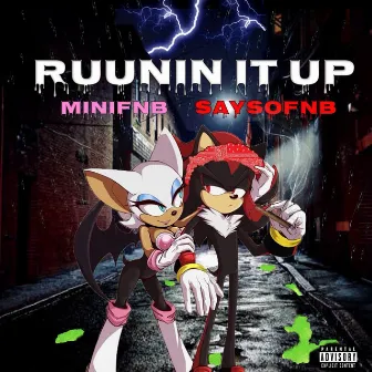 Runnin It Up by SaysoFNB