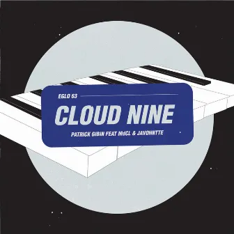 Cloud Nine (feat. MdCL & Javonntte) by Patrick Gibin