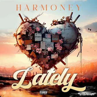 Lately by Harmoney