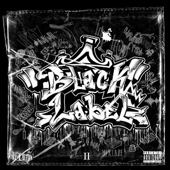 Black Label Mixtape II by Dakait