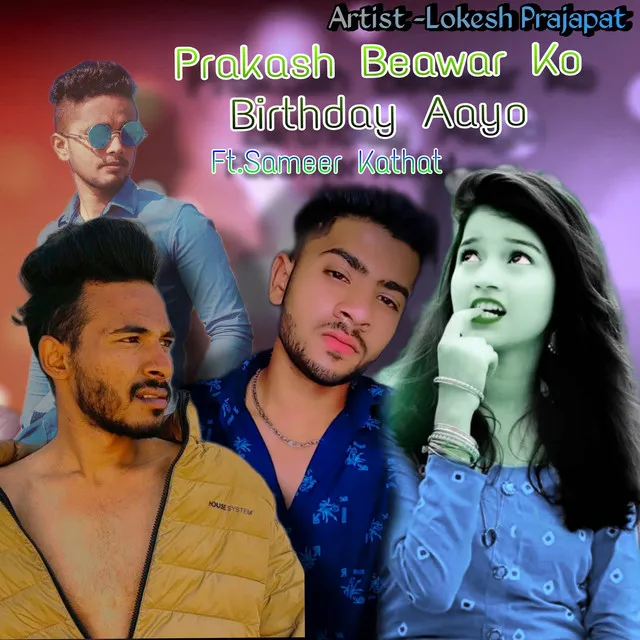 Prakash Beawar Ko Birthday Aayo