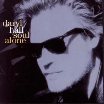 Soul Alone by Daryl Hall