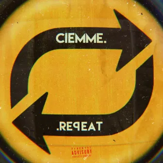 Repeat by Ciemme