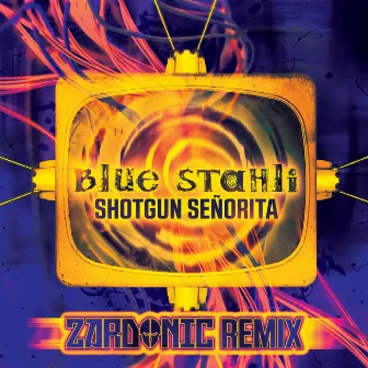 Shotgun Senorita (Zardonic Remix) by Zardonic